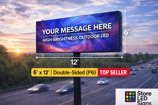 Commercial LED Billboard – Double-Sided 6’H x 12’W Outdoor Digital LED Billboard Display (P6) - Hardware Only, Double-Sided Option by Store LED Signs TOP SELLER